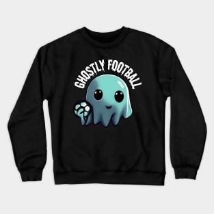 A cute ghost playing Football: The Ghost's Game of Football, Halloween Crewneck Sweatshirt